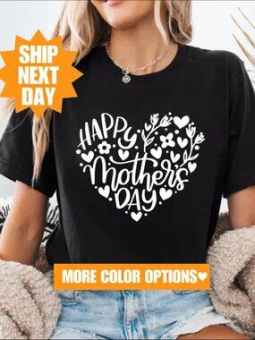 Happy Mothers Day Shirt, Mom Gift, Mothers Day Tee